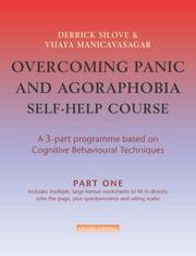 Cover of: Overcoming Panic and Agrophobia Self-help Course (3 Parts) (Overcoming)