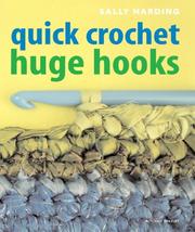 Cover of: Quick Crochet Huge Hooks (Mitchell Beazley Craft)