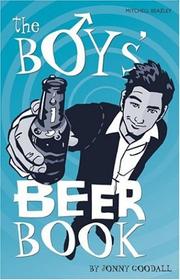 Cover of: The Boys' Beer Book (Mitchell Beazley Drink)