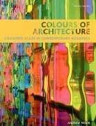 Cover of: Colors of Architecture by Andrew Moor