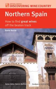 Cover of: Discovering Wine Country: Northern Spain: How to Find Great Wines Off the Beaten Track (Discovering Wine Country)