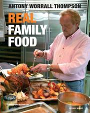 Cover of: Real Family Food by Antony Worrall Thompson