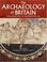 Cover of: The Archaeology of Britain