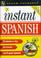 Cover of: Instant Spanish (Teach Yourself: Instant)