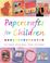 Cover of: Papercrafts for Children