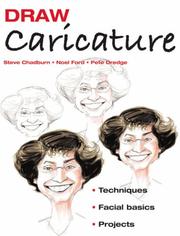 Cover of: Draw Caricature by Steve Chadburn, Noel Ford, Pete Dredge