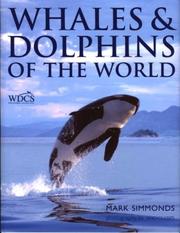 Cover of: Whales and Dolphins of the World by Mark Simmonds