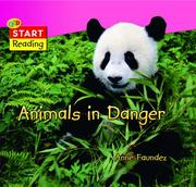 Cover of: Animals in Danger (Start Reading) by Anne Faundez