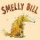Cover of: Smelly Bill (Books for Life)