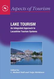 Cover of: Lake tourism by edited by C. Michael Hall & Tuija Harkonen.