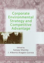 Cover of: Corporate environmental strategy and competitive advantage by edited by Sanjay Sharma, J. Alberto Aragón-Correa.