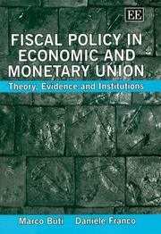 Cover of: Fiscal Policy in Economic And Monetary Union: Theory, Evidence And Institutions