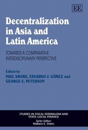Cover of: Decentralization In Asia And Latin America: A Comparative Interdisciplinary Perspective (Studies in Fiscal Federalism and State-Local Finance)