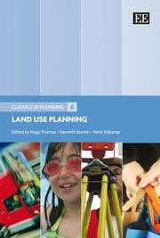 Land use planning by Hugo Priemus, Kenneth Button, Peter Nijkamp