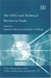 Cover of: The WTO And Technical Barriers To Trade (Critical Perspectives on the Global Trading System and the Wto) by 