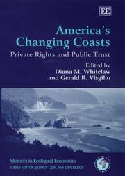 Cover of: America's Changing Coasts: Private Rights And Public Trust (Advances in Ecological Economics)