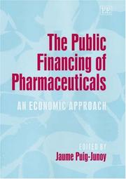 Cover of: The Public Financing Of Pharmaceuticals | Jaume Puig-Junoy
