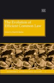 Cover of: The Evolution of Efficient Common Law (Economic Approaches to Law Series)