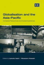 Cover of: Globalisation and the Asia-Pacific: contested perspective and diverse experiences