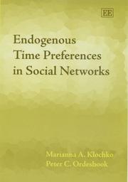 Cover of: Endogenous time preferences in social networks by Marianna A. Klochko