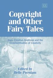 Cover of: Copyright and other fairy tales: Christian Andersen and the commodification of creativity