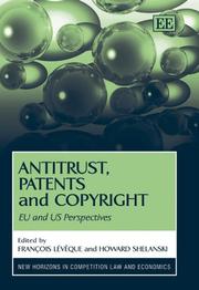 Cover of: Antitrust, Patents And Copyright: EU And US Perspectives (New Horizons in Competition Law and Economics)