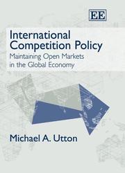 Cover of: International competition policy: maintaining open markets in the global economy