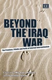 Cover of: Beyond the Iraq War: The Promises, Pitfalls And Perils of External Interventionism