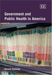 Cover of: Government and Public Health in America by Ronald Hamowy