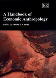 Cover of: A Handbook of Economic Anthropology (Elgar Original Reference) by James G. Carrier