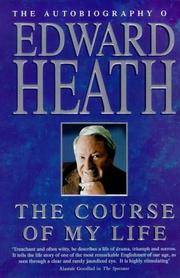 Cover of: Course of My Life by Heath, Edward.