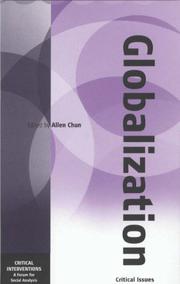 Cover of: Globalization Some Critical Issues Of Ci by Allen Chun
