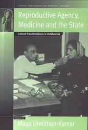 Cover of: Reproductive Agency, Medicine And The State: Cultural Transformations in Childbearing