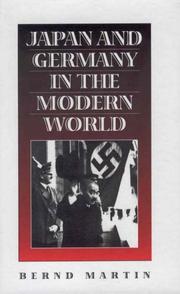 Cover of: Japan & Germany in the Modern World by Bernd Martin