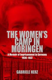 Cover of: The women's camp in Moringen by Gabriele Herz