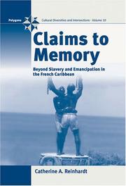 Claims to memory by Catherine A. Reinhardt