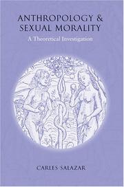 Cover of: Anthropology and sexual morality: a theoretical investigation