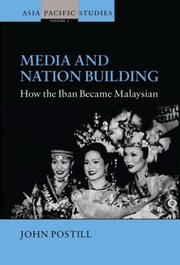 Cover of: Media and Nation Building: How the Iban Became Malaysian