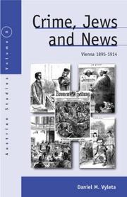 Cover of: Crime, Jews and News: Vienna 1890-1914