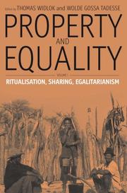 Cover of: Property and Equality: Ritualization, Sharing, Egalitarianism