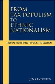Cover of: From Tax Populism to Ethnic Nationalism: Radical Right -wing Populism in Sweden