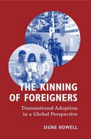 Cover of: The Kinning of Foreigners by Signe Howell