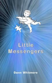 Little Messengers by Gwen Whitmore