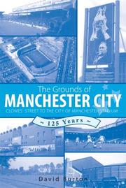 Cover of: The Grounds of Manchester City by David Burton