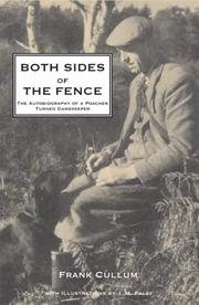 Both sides of the fence by Frank Cullum