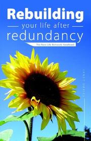 Cover of: Rebuilding your life after redundancy - The New Life Network Handbook