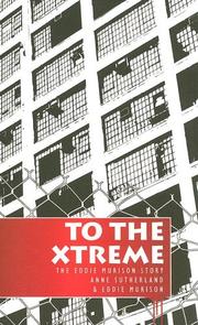 Cover of: To the Xtreme: The Eddie Murison Story
