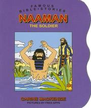 Cover of: Naaman: The Soldier (Famous Bible-Stories (Christian Focus))