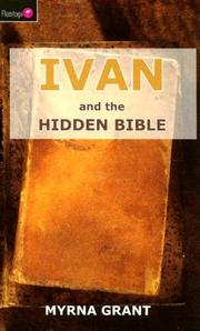 Cover of: Ivan and the Hidden Bible (Ivan) by Myrna Grant