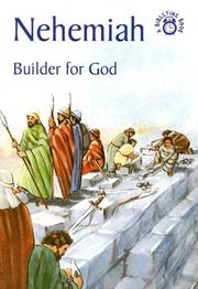 Cover of: Nehemiah: Builder for God (Bibletime)
